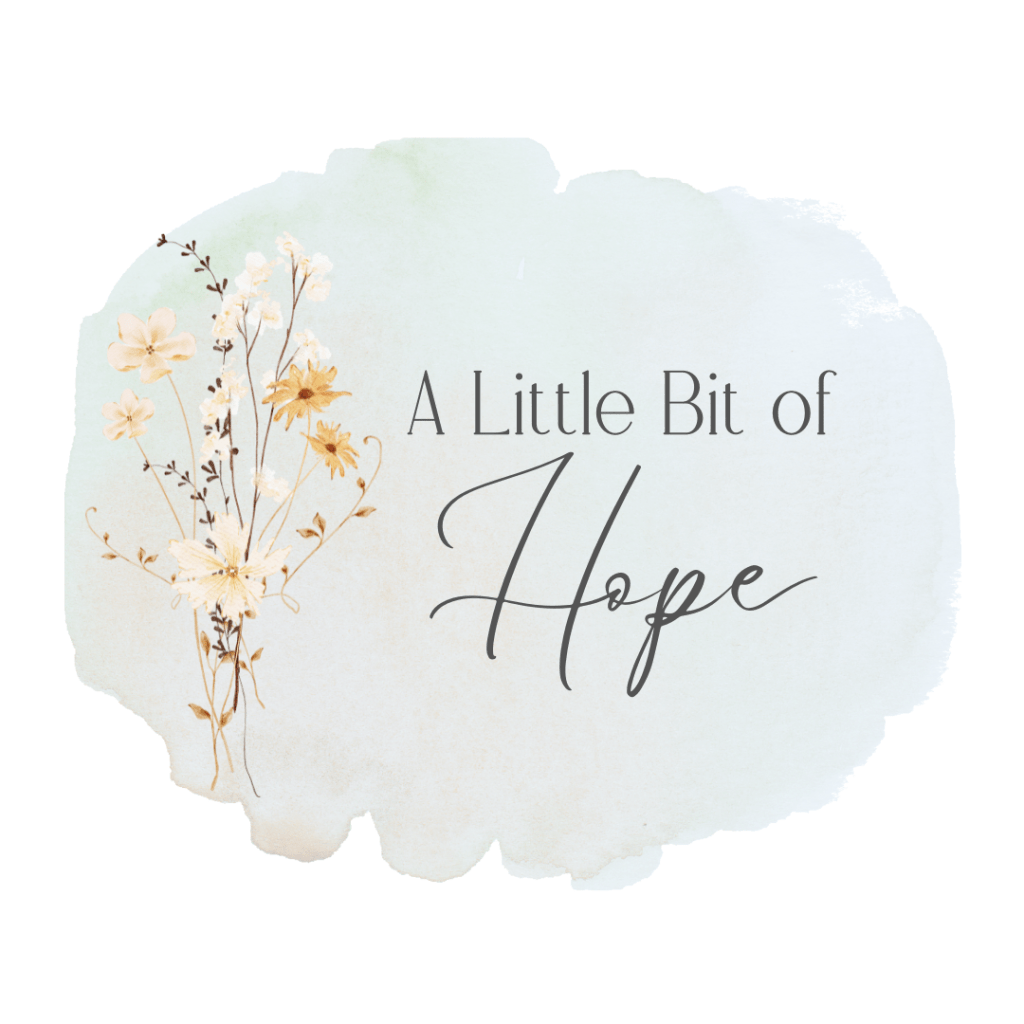 A Little Bit of&nbsp;Hope