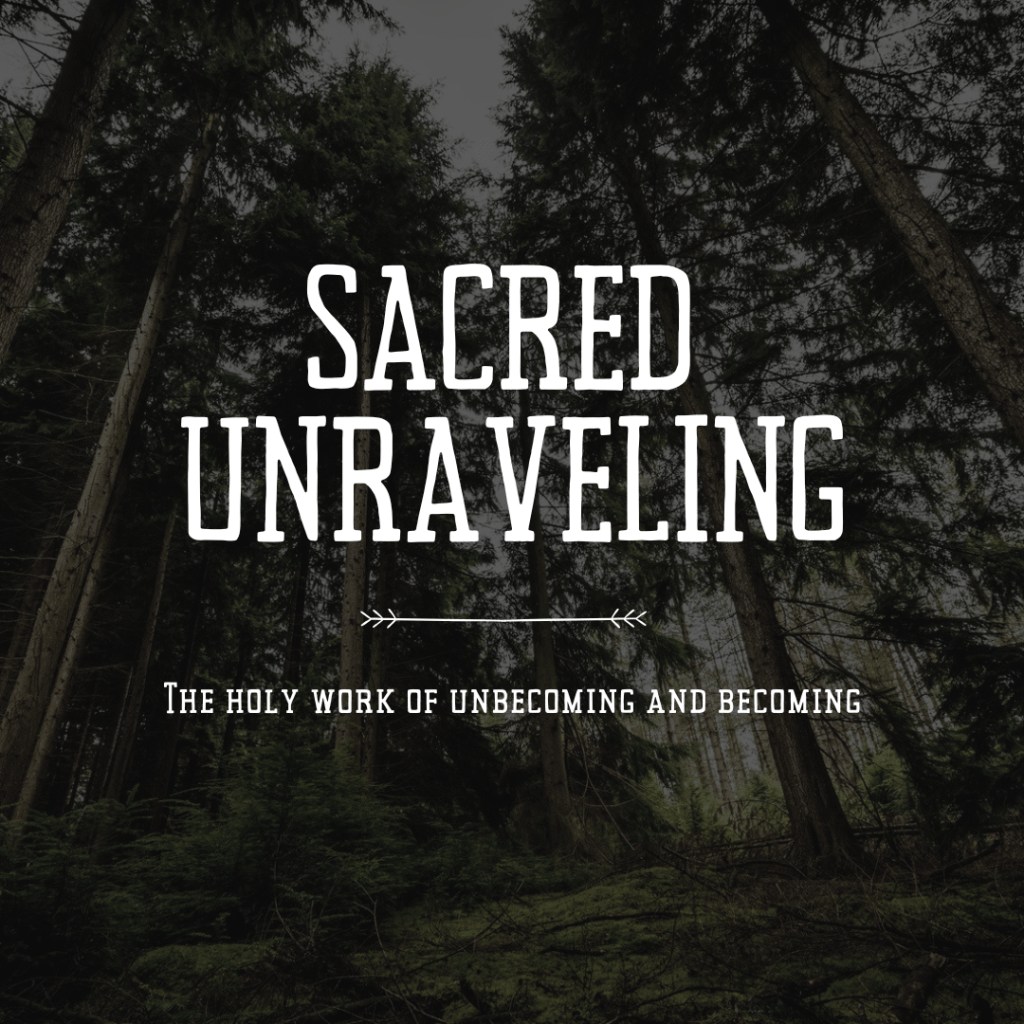 Sacred Unraveling