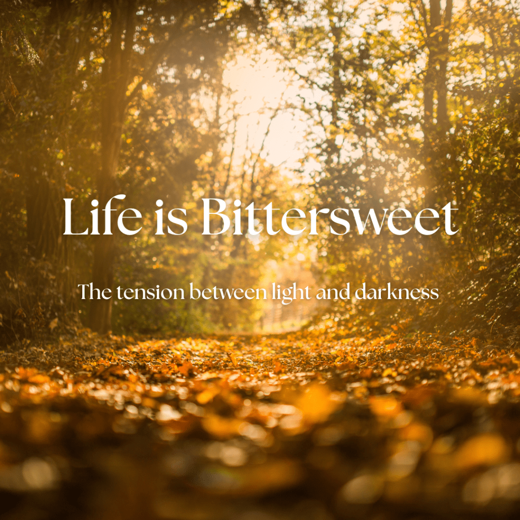 Life is Bittersweet